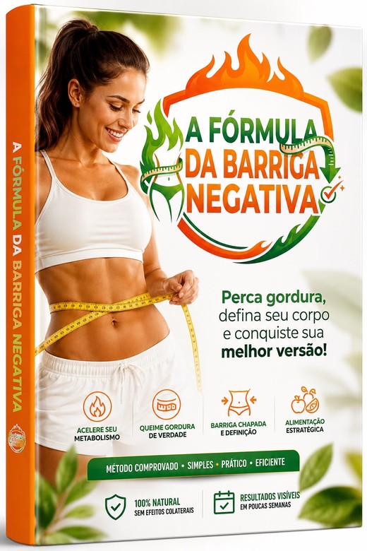 A Fórmula da Barriga Negativa